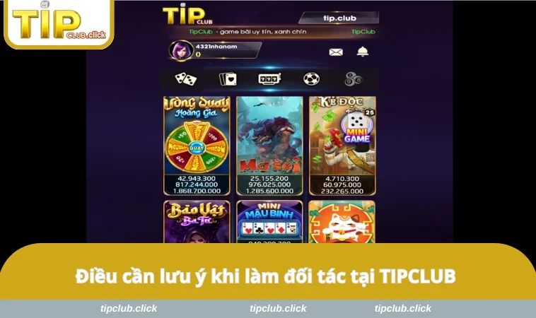 Điều cần lưu ý khi làm đối tác tại TIPCLUB